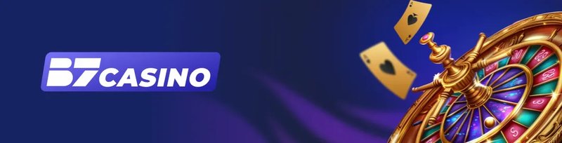 Overview of b7 casino